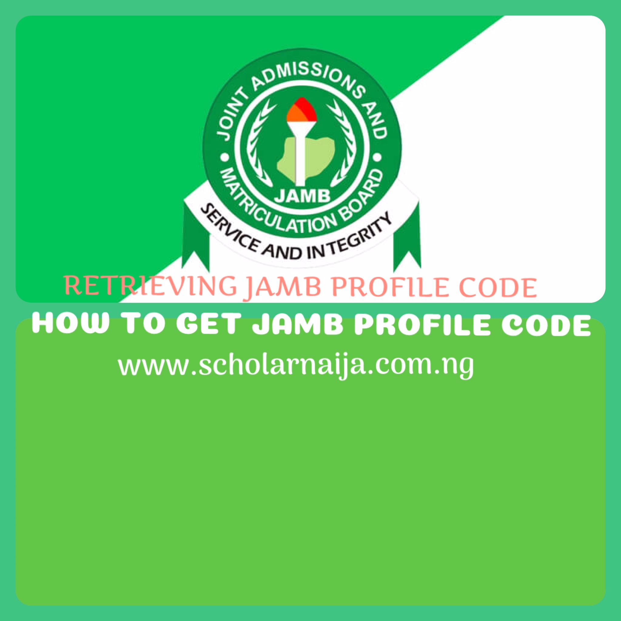 How To Get JAMB Profile Code 2024/2025 Complete Guide