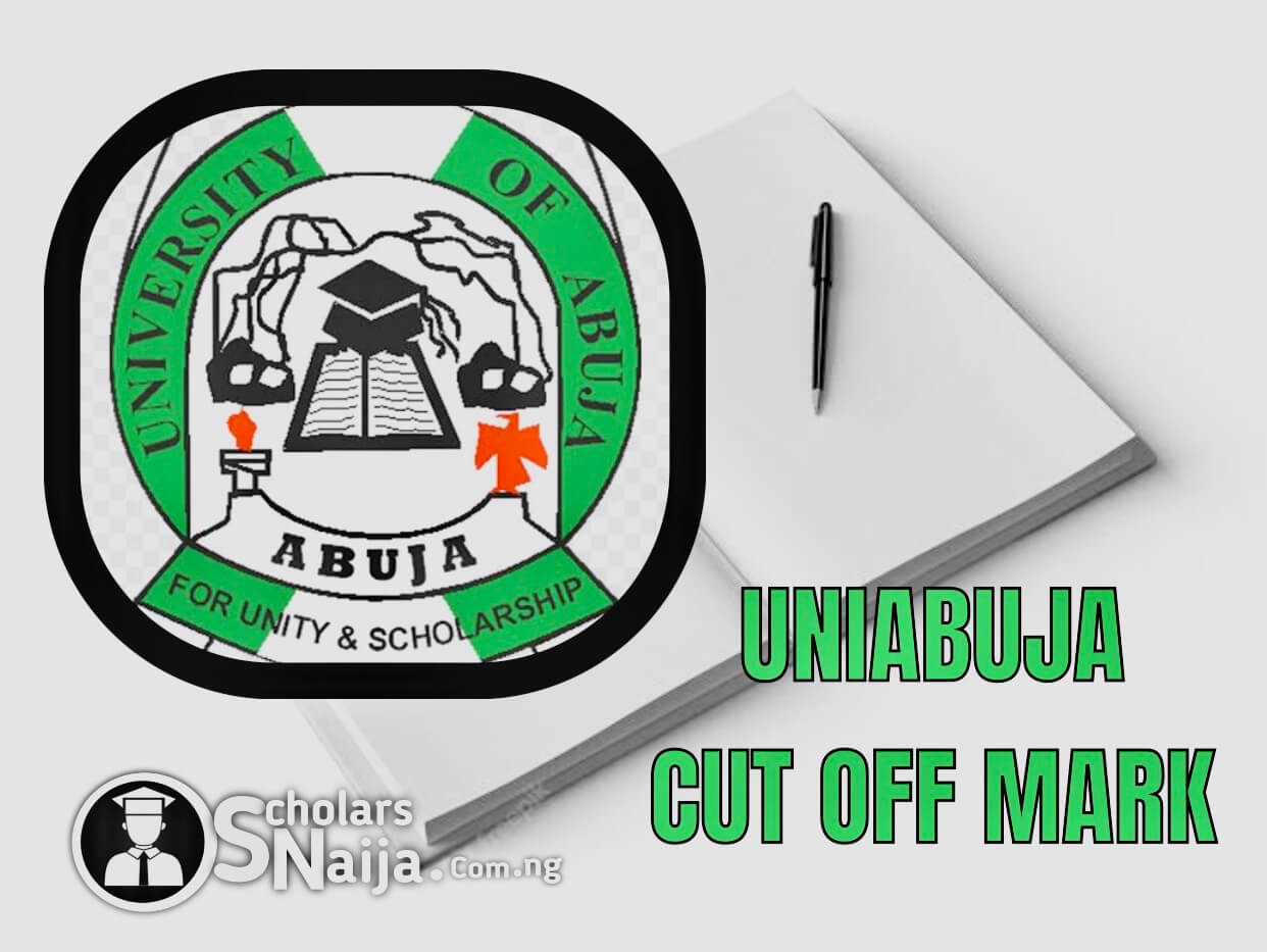 University of Abuja Cut Off Mark For All Courses 2024/2025