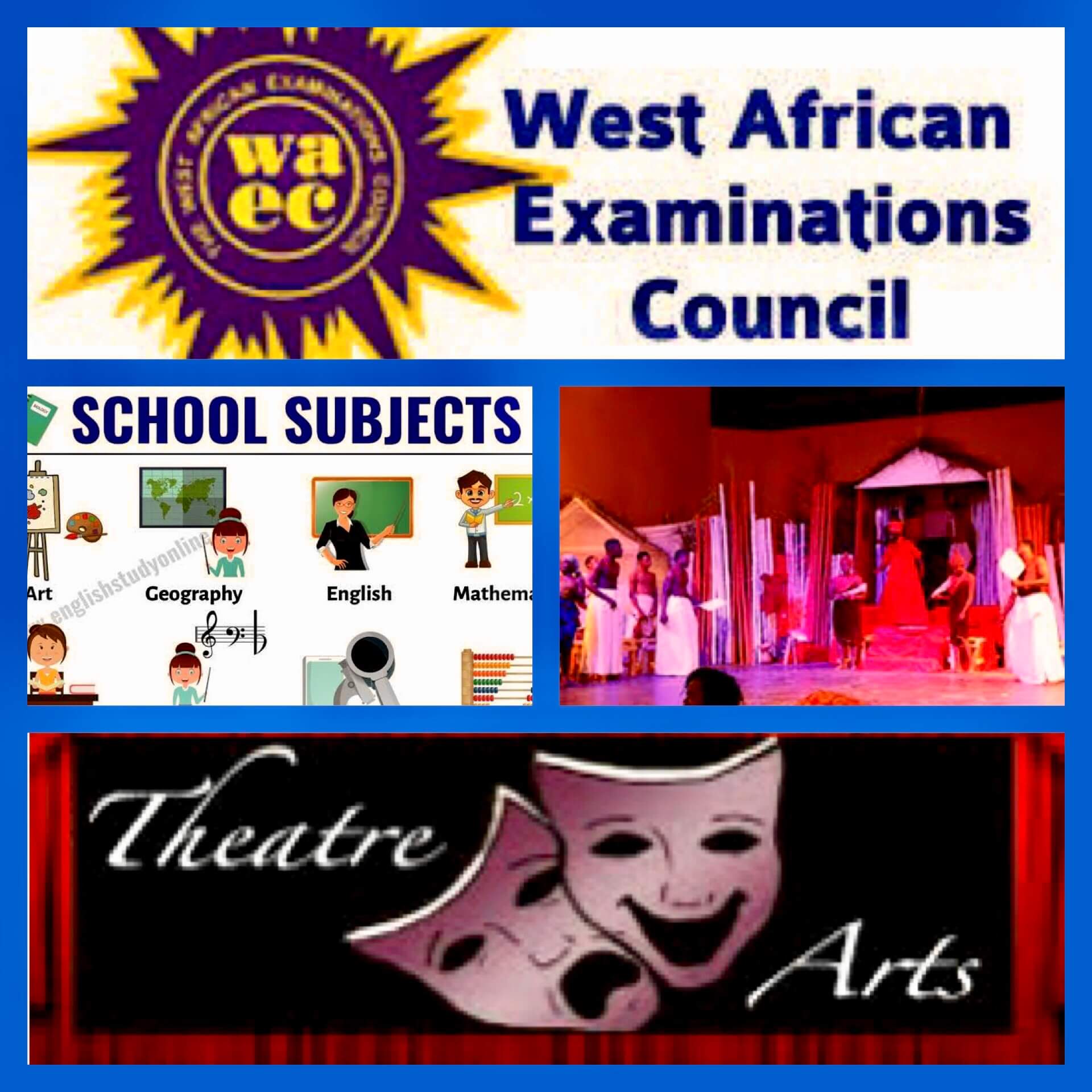 waec-compulsory-subjects-for-theatre-arts-2024-scholars-naija-ng